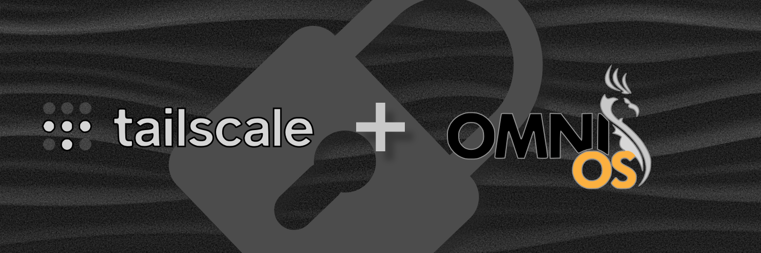 tailscale + omnios
